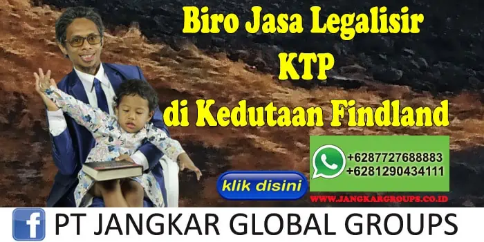 Biro Jasa Legalisir KTP di Kedutaan Findland