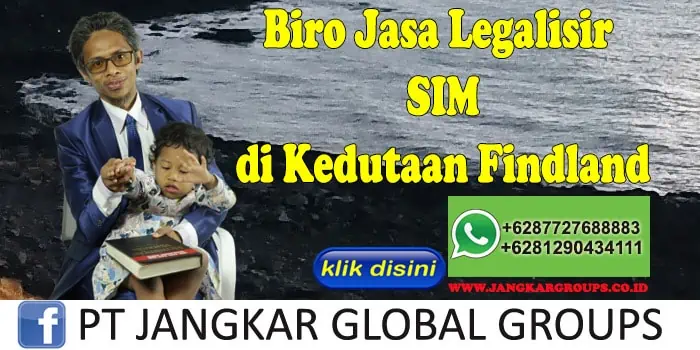 Biro Jasa Legalisir SIM di Kedutaan Findland