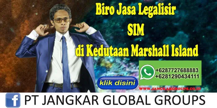 Biro Jasa Legalisir SIM di Kedutaan Marshall Island