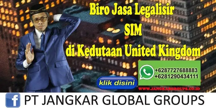 Biro Jasa Legalisir SIM di Kedutaan United Kingdom