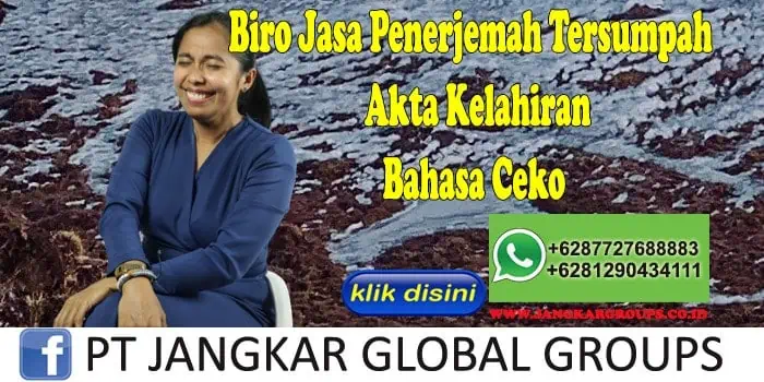 Biro Jasa Penerjemah Tersumpah Akta Kelahiran Bahasa Ceko