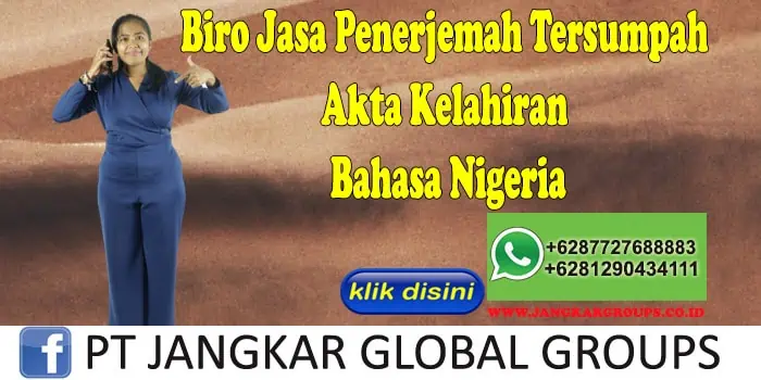 Biro Jasa Penerjemah Tersumpah Akta Kelahiran Bahasa Nigeria