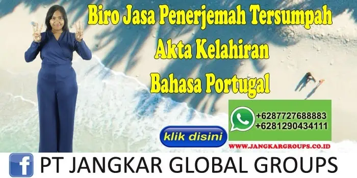 Biro Jasa Penerjemah Tersumpah Akta Kelahiran Bahasa Portugal