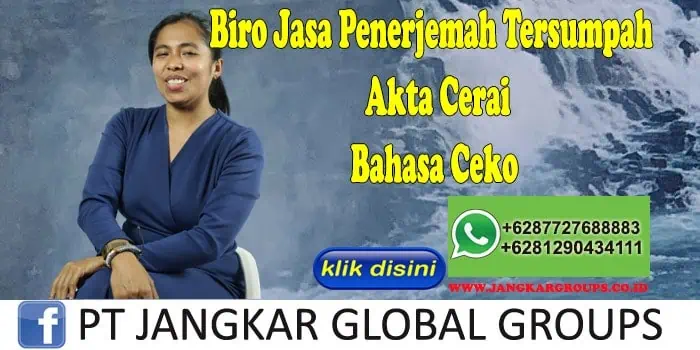 Biro Jasa Penerjemah Tersumpah Akte Cerai Bahasa Ceko