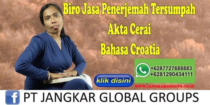 Biro Jasa Penerjemah Tersumpah Akte Cerai Bahasa Croatia