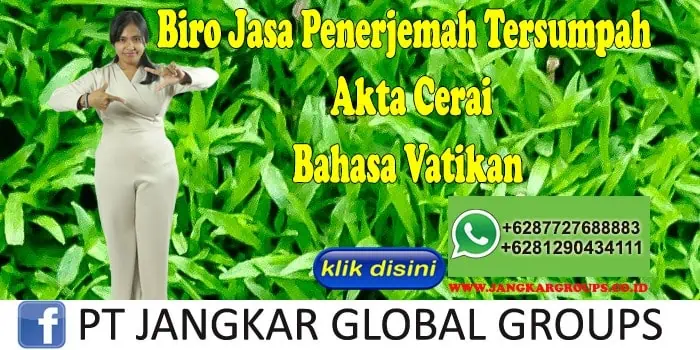 Biro Jasa Penerjemah Tersumpah Akte Cerai Bahasa Vatikan