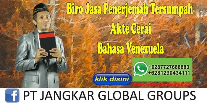 Biro Jasa Penerjemah Tersumpah Akte Cerai Bahasa Venezuela