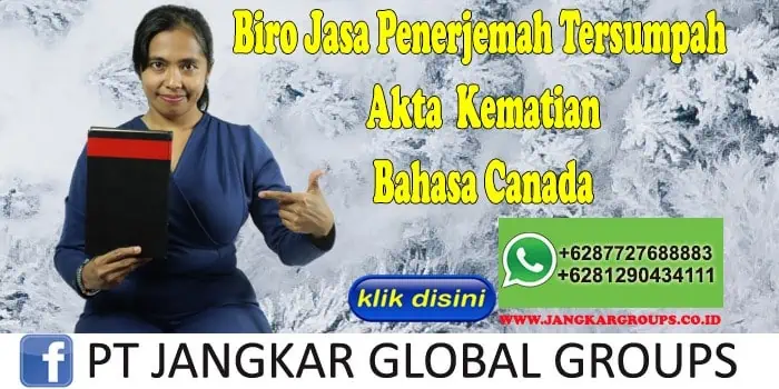 Biro Jasa Penerjemah Tersumpah Akte Kematian Bahasa Canada