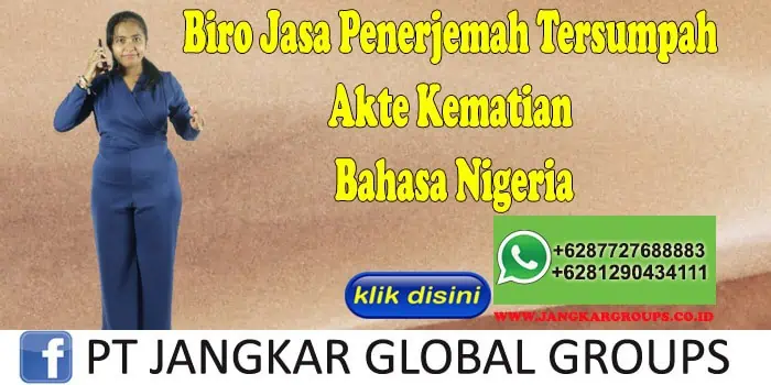 Biro Jasa Penerjemah Tersumpah Akte Kematian Bahasa Nigeria