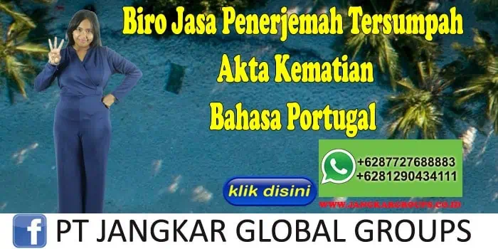 Biro Jasa Penerjemah Tersumpah Akte Kematian Bahasa Portugal