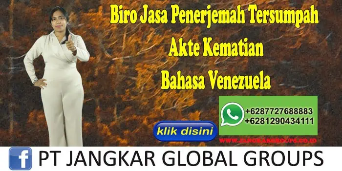 Biro Jasa Penerjemah Tersumpah Akte Kematian Bahasa Venezuela