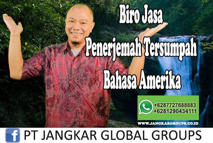 Biro Jasa Penerjemah Tersumpah Bahasa Amerika