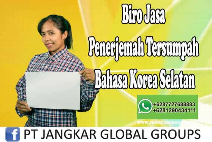 Biro Jasa Penerjemah Tersumpah Bahasa Korea Selatan