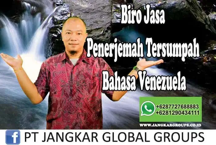 Biro Jasa Penerjemah Tersumpah Bahasa Venezuela