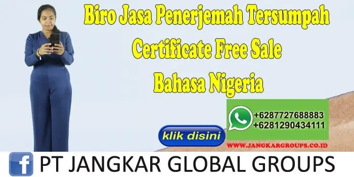 Biro Jasa Penerjemah Tersumpah Certificate Free Sale Bahasa Nigeria