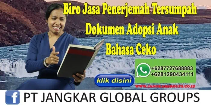 Biro Jasa Penerjemah Tersumpah Dokumen Adopsi Anak Bahasa Ceko