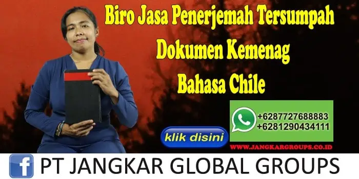 Biro Jasa Penerjemah Tersumpah Dokumen Kemenag Bahasa Chile