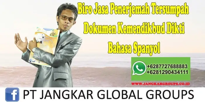 Biro Jasa Penerjemah Tersumpah Dokumen Kemendikbud Dikti Bahasa Spanyol