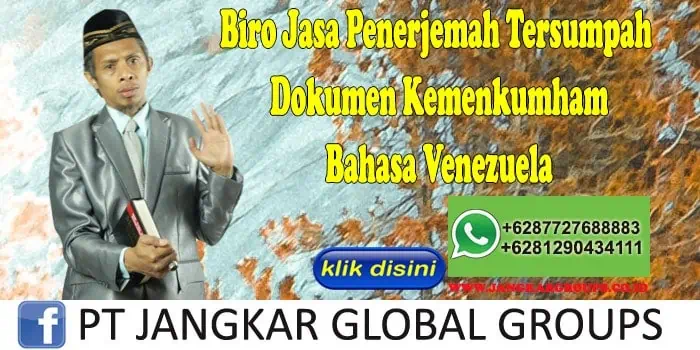 Biro Jasa Penerjemah Tersumpah Dokumen Kemenkumham Bahasa Venezuela