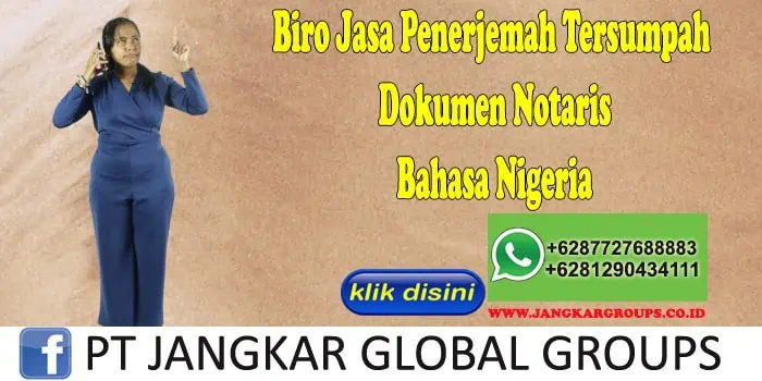 Biro Jasa Penerjemah Tersumpah Dokumen Notaris Bahasa Nigeria