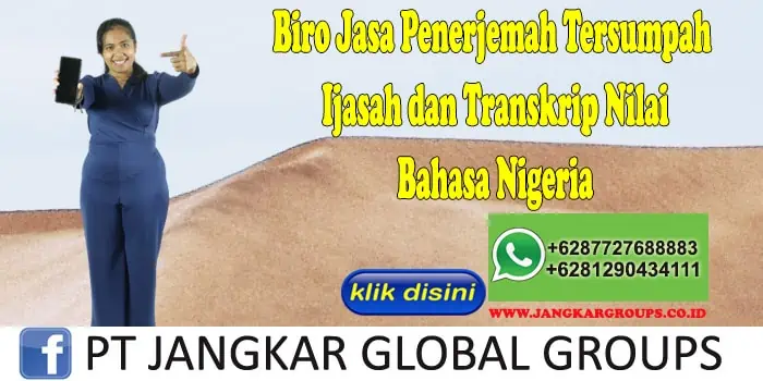 Biro Jasa Penerjemah Tersumpah Ijasah dan Transkrip Nilai Bahasa Nigeria