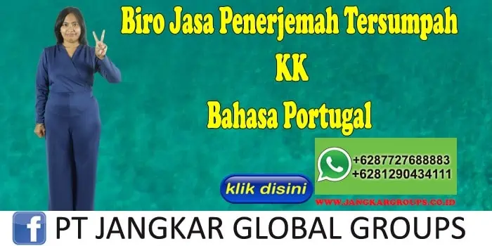 Biro Jasa Penerjemah Tersumpah KK Bahasa Portugal