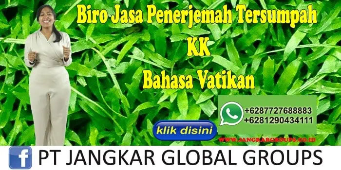 Biro Jasa Penerjemah Tersumpah KK Bahasa Vatikan