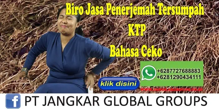 Biro Jasa Penerjemah Tersumpah KTP Bahasa Ceko