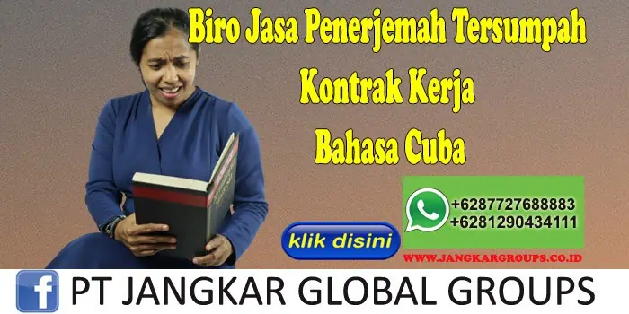 Biro Jasa Penerjemah Tersumpah Kontrak Kerja Bahasa Cuba