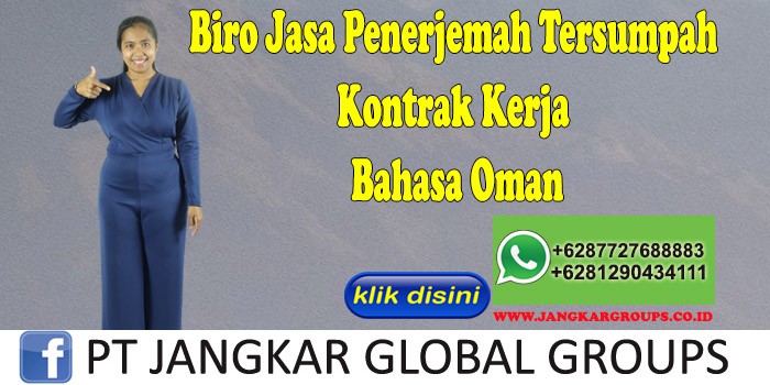 Biro Jasa Penerjemah Tersumpah Kontrak Kerja Bahasa Oman