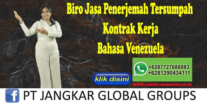 Biro Jasa Penerjemah Tersumpah Kontrak Kerja Bahasa Venezuela