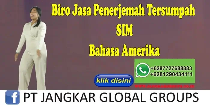 Biro Jasa Penerjemah Tersumpah SIM Bahasa Amerika