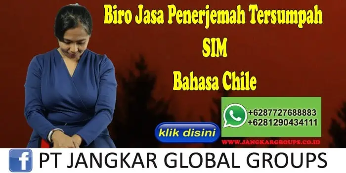 Biro Jasa Penerjemah Tersumpah SIM Bahasa Chile