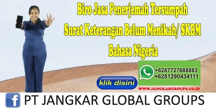 Biro Jasa Penerjemah Tersumpah Surat Keterangan Belum Menikah SKBM Bahasa Nigeria