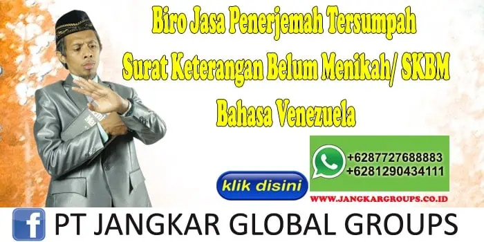 Biro Jasa Penerjemah Tersumpah Surat Keterangan Belum Menikah SKBM Bahasa Venezuela