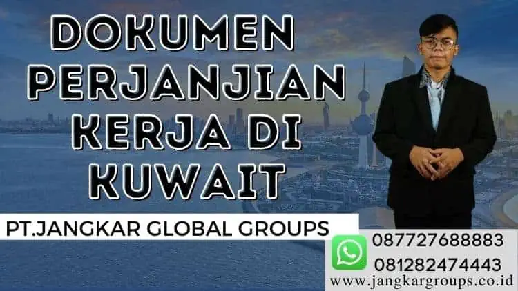 Dokumen Mengenai Perjanjian Kerja di Kuwait