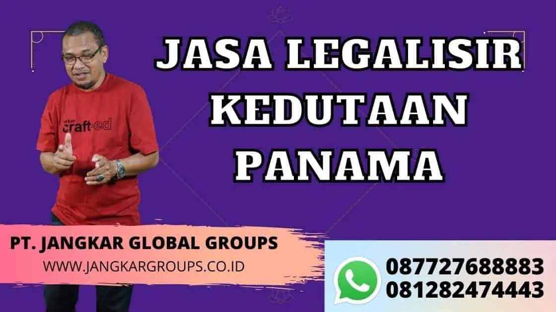 JASA LEGALISIR KEDUTAAN PANAMA