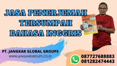 JASA PENERJEMAH TERSUMPAH BAHASA INGGRIS