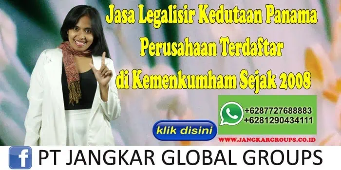 Jasa Legalisir Kedutaan Panama Perusahaan Terdaftar di Kemenkumham Sejak 2008