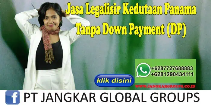 Jasa Legalisir Kedutaan Panama Tanpa Down Payment (DP)