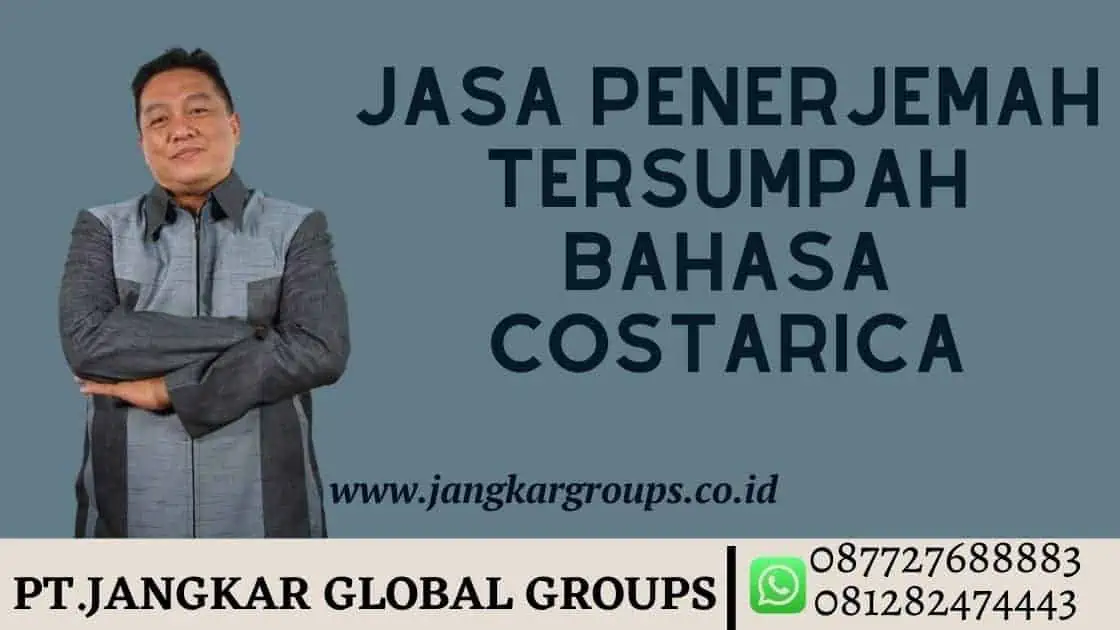 Jasa Penerjemah Tersumpah Bahasa Costarica