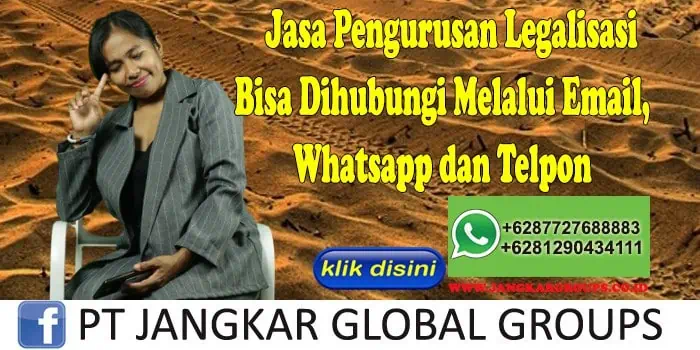 Jasa Pengurusan Legalisasi Bisa Dihubungi Melalui Email, Whatsapp dan Telpon