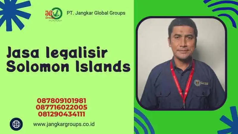 Jasa legalisir Solomon Islands