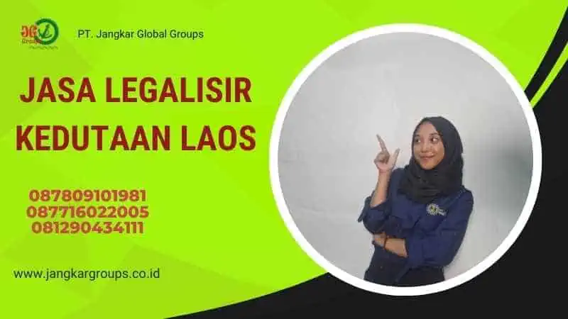 Jasa legalisir kedutaan Laos