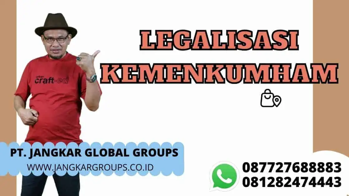 LEGALISASI KEMENKUMHAM