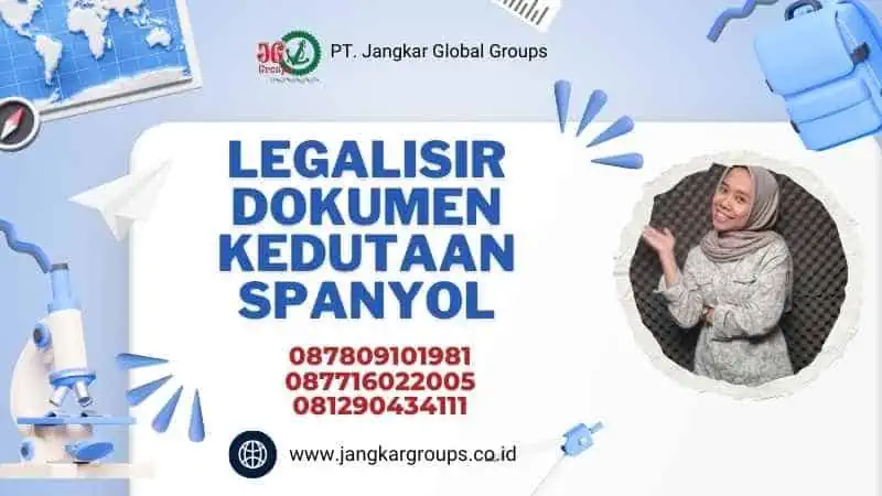 Legalisir Dokumen Kedutaan SpanyolLegalisir Dokumen Kedutaan Spanyol