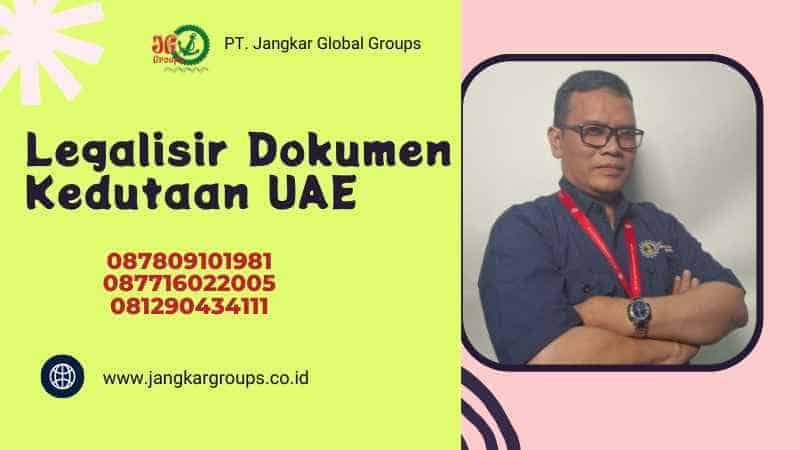 Legalisir Dokumen Kedutaan UAE