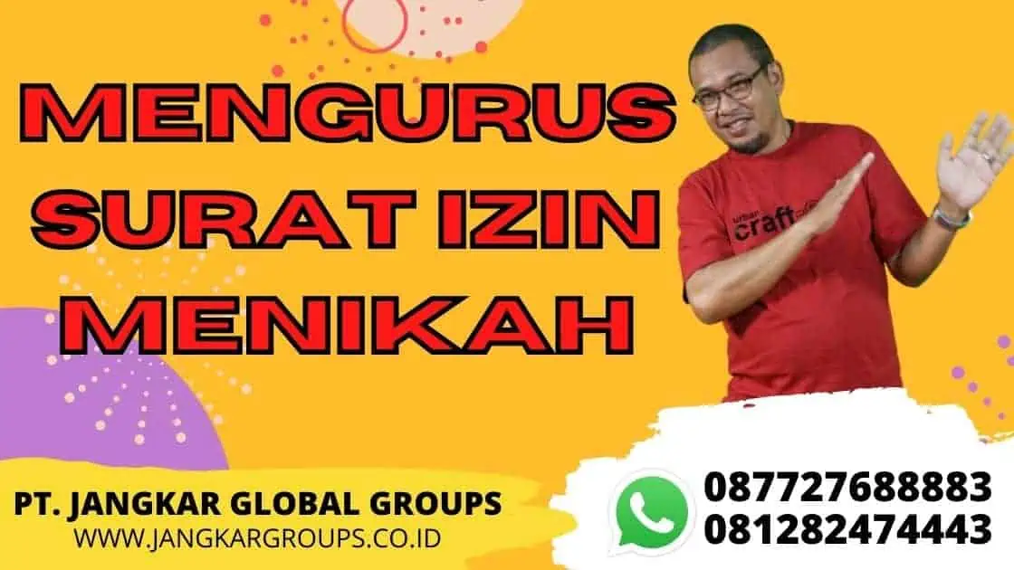 MENGURUS SURAT IZIN MENIKAH