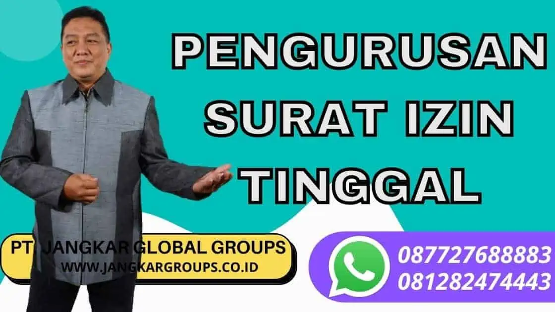 PENGURUSAN SURAT IZIN TINGGAL