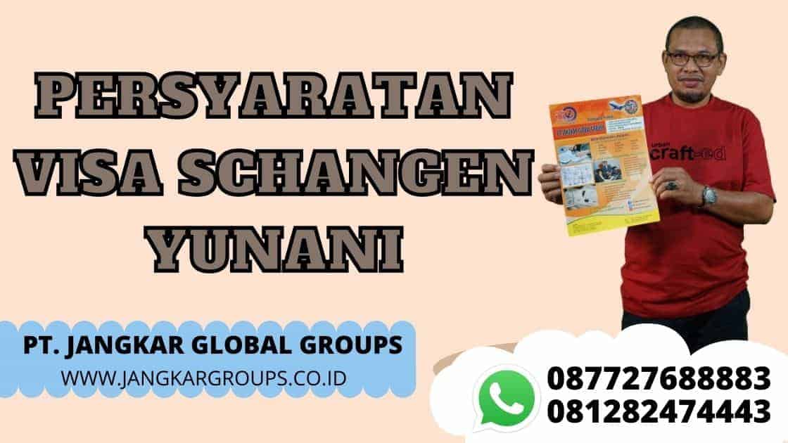 PERSYARATAN VISA SCHANGEN YUNANI